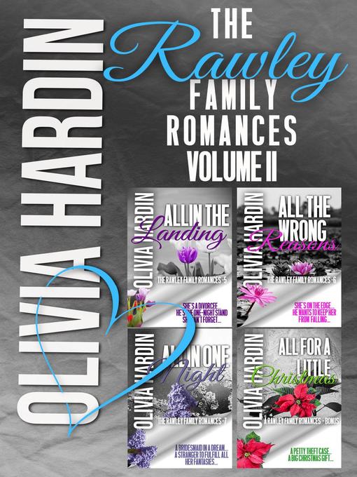 Title details for The Rawley Family Romances Vol II by Olivia Hardin - Available